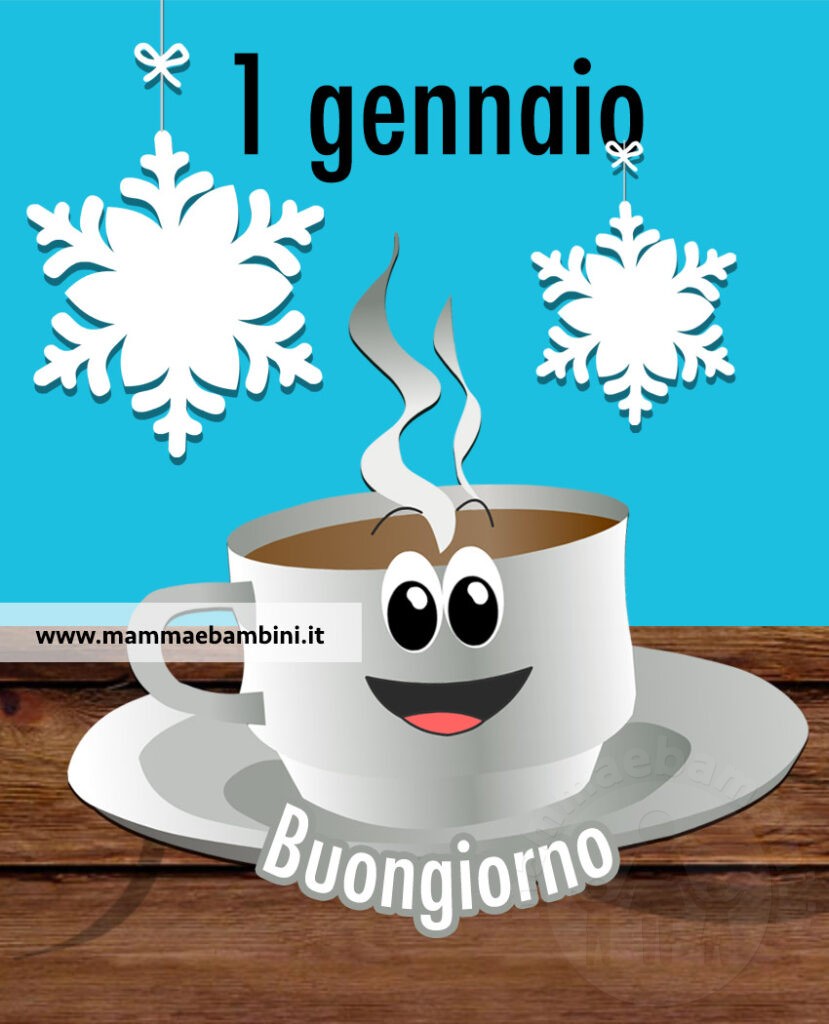 Buongiorno 1 gennaio Mamma e Bambini
