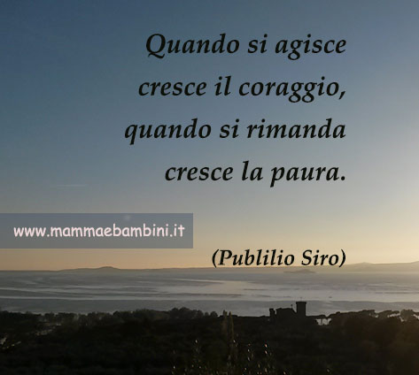 frase coraggio