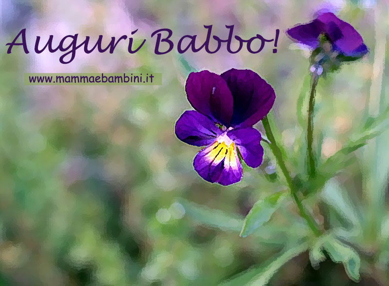 Auguri a tutti i papa' 1 auguri babbo