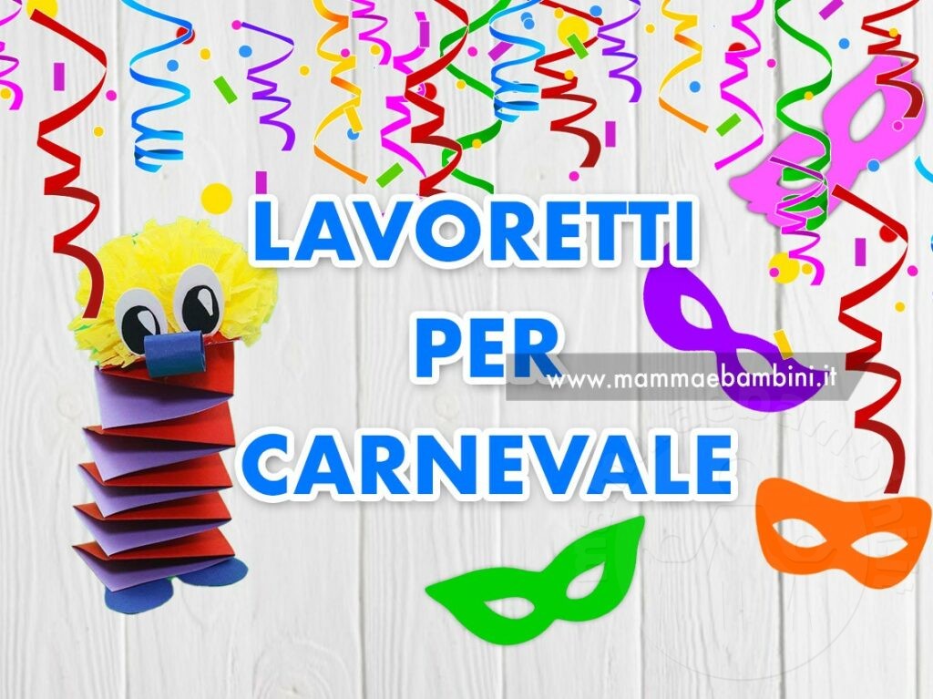 Lavoretti per Carnevale 2 lavoretti carnevale