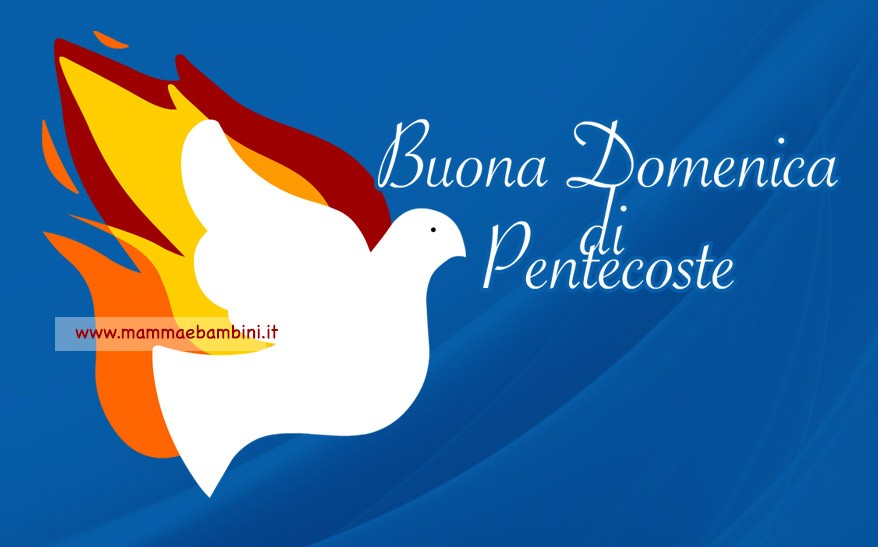 buona domenica pentecoste