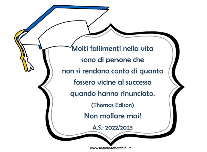 Cartoline fine anno scolastico 1 frase non mollare mai