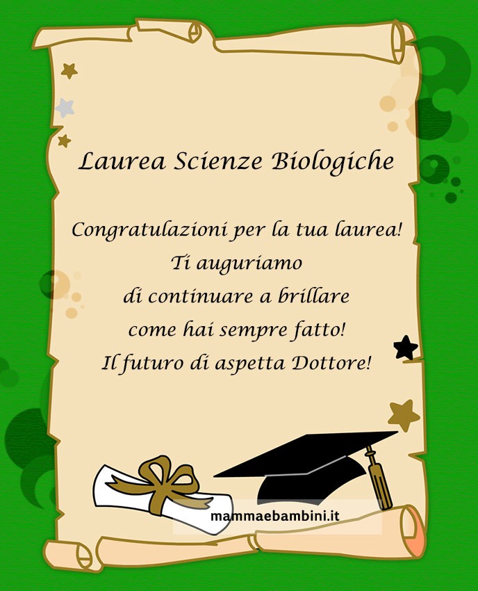 congratulazioni laurea scienze biologiche