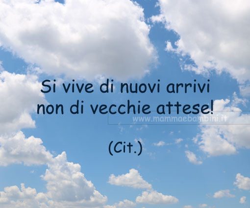 Frase del giorno 8 settembre su arrivi 1 frase nuovi arrivi