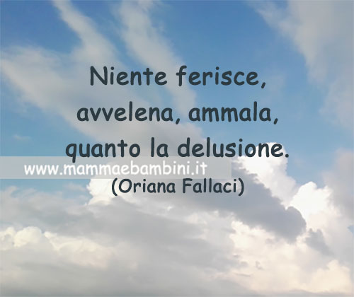Frase del giorno 3 novembre sulla delusione 1 frase delusione