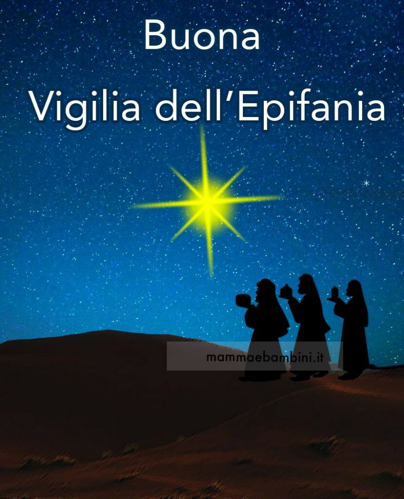 Buona Vigilia dell'Epifania 1 buona vigilia epifania