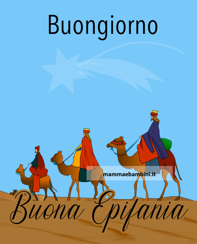 buongiorno buona epifania