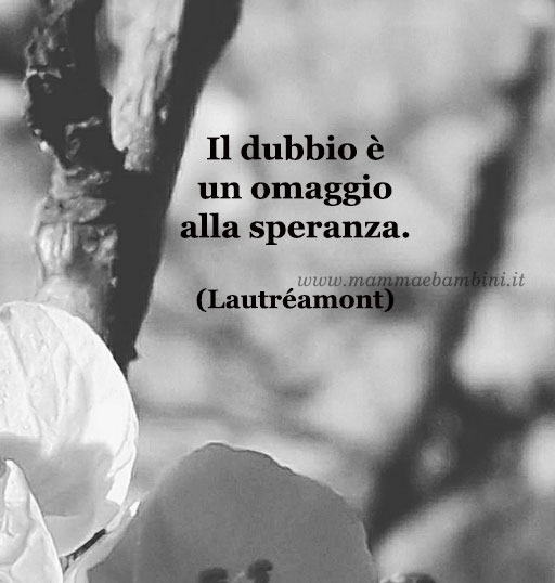 Frase del giorno 19 gennaio su dubbitare 1 frase dubbi