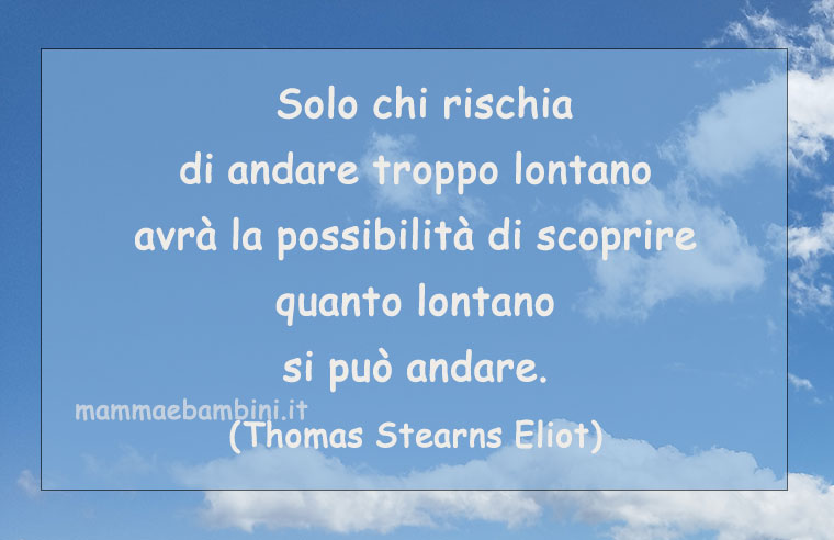 Frase del giorno 22 gennaio sui rischi 1 frase progetti 1