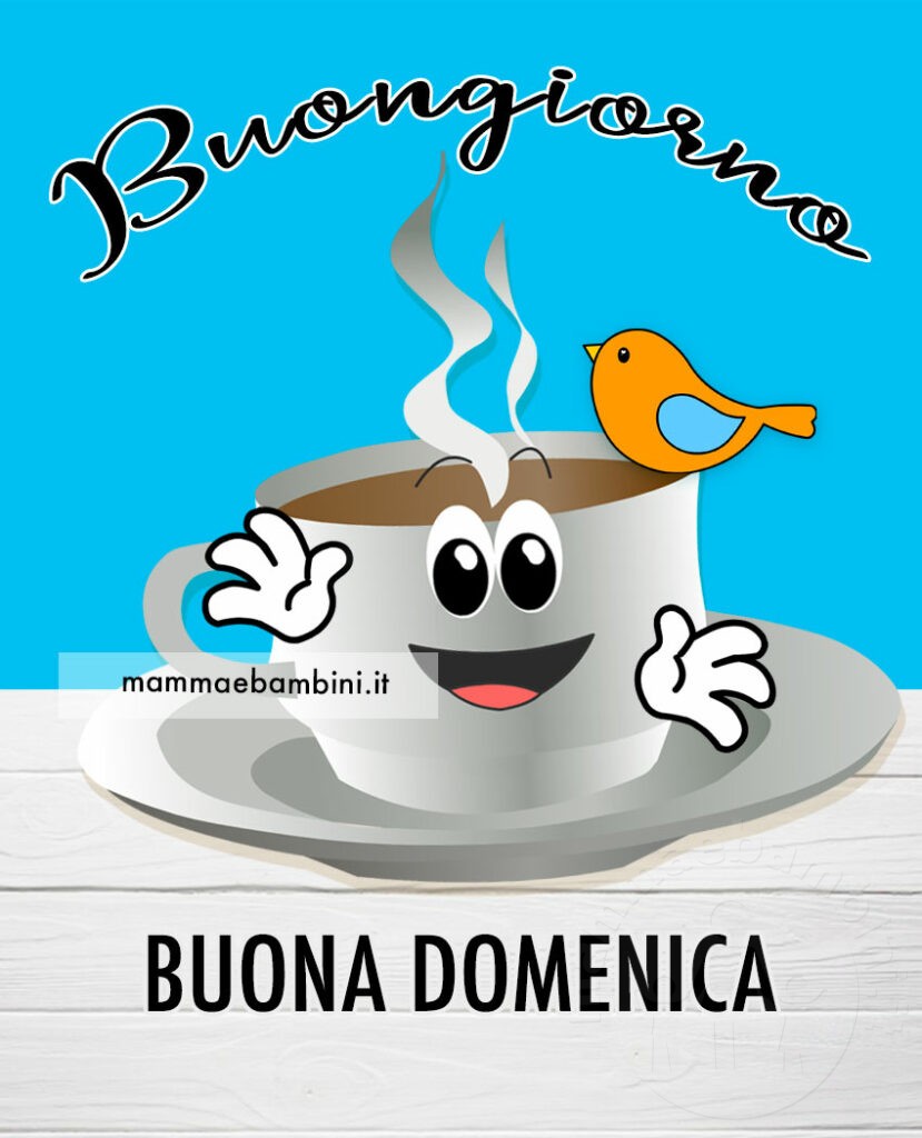 buongiorno buona domenica