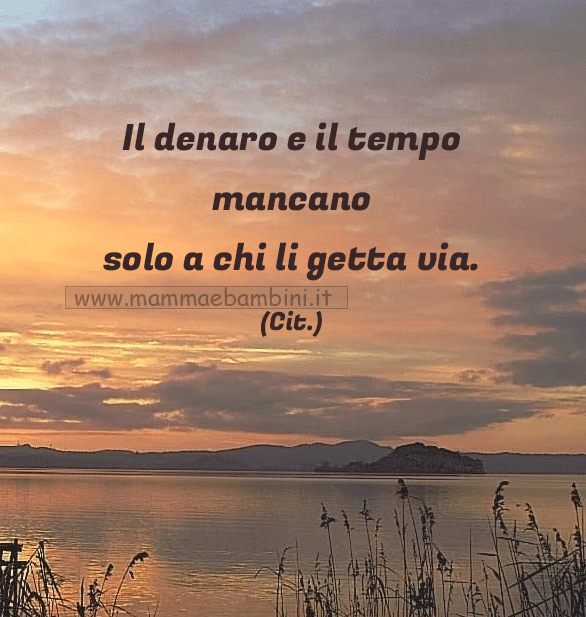 frase del giorno tempo denaro