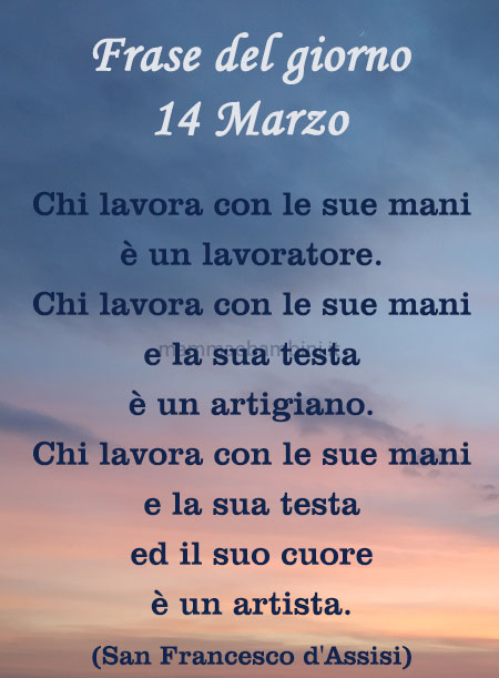 Frase del giorno 14 marzo su lavorare 1 frase del giorno lavorare