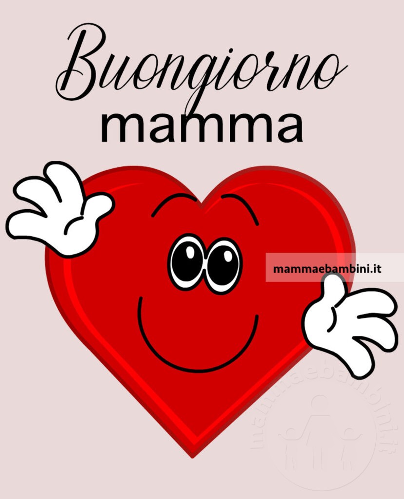 buongiorno mamma