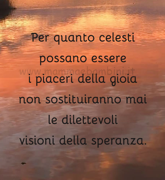 Frase del giorno 30 aprile sulla speranza 1 frase del giorno speranza 1