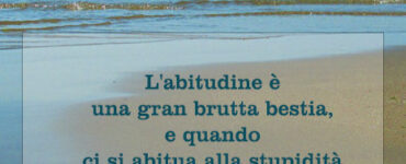 Frase del giorno 31 maggio sulle abitudini 6 frase del giorno abitudine