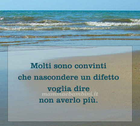 Frase del giorno 1 maggio sui difetti 1 frase del giorno difetti