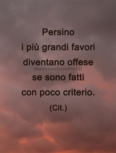 Frase del giorno 31 maggio sul comportamento 1 frase del giorno offese
