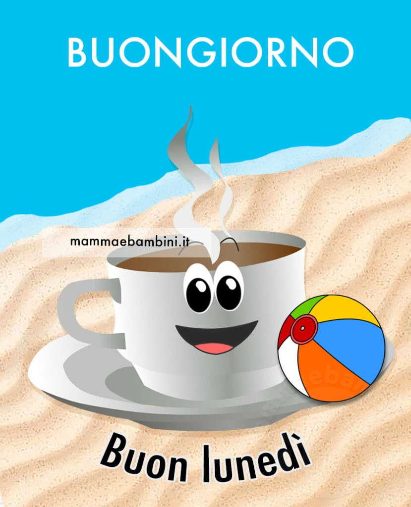 Buongiorno e Buon lunedì 1 buongiorno buon lunedi