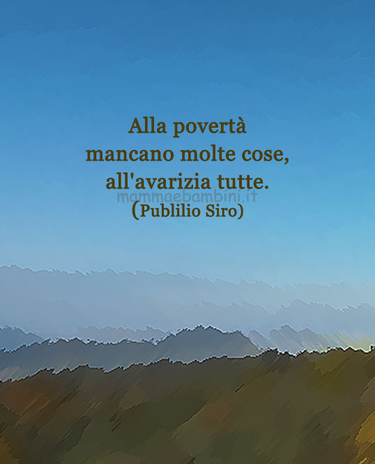 Frase del giorno 22 giugno sull'avarizia 1 frase del giorno avarizia