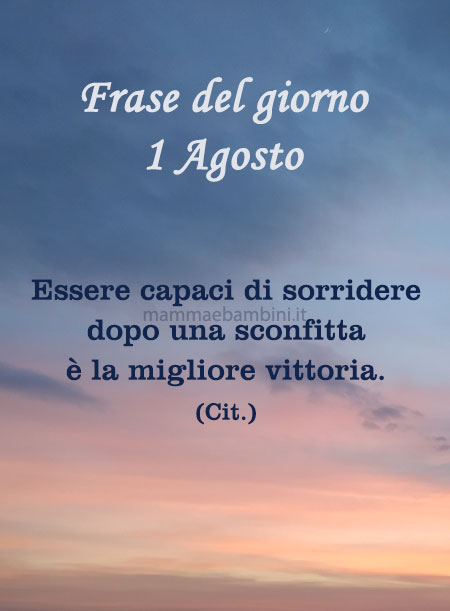 Frase del giorno 1 agosto sulle sconfitte 1 frase del giorno sconfitta