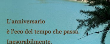 frase del giorno anniversario