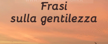 frasi sulla gentilezza