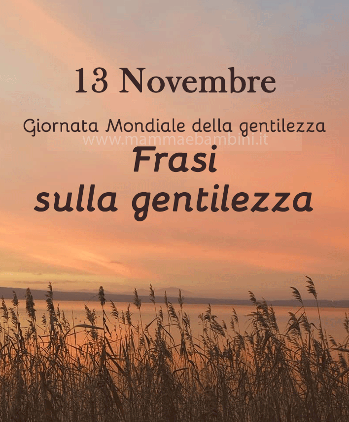 13 Novembre Giornata della gentilezza