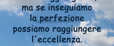 frase del giorno perfezione