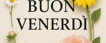 buon venerdi fiori
