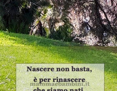frase del giorno nascere